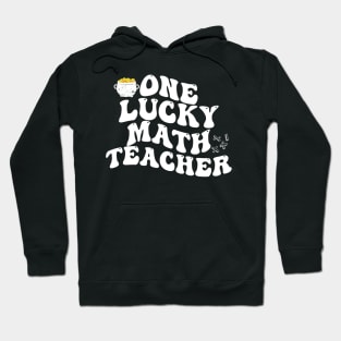 ONE LUCKU MATH TEACHER Hoodie